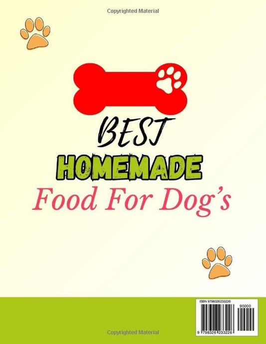 Best Homemade Food for Dogs: Homemade Dog Food Recipe Books | Easy Homemade Dog Food Recipe Books | Homemade Dog Food Recipe Books for All Dog Breeds